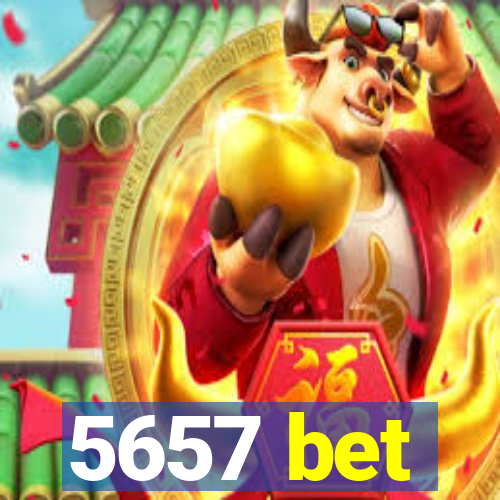 5657 bet